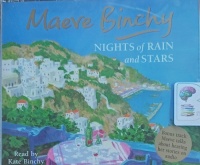 Nights of Rain and Stars written by Maeve Binchy performed by Kate Binchy on Audio CD (Abridged)